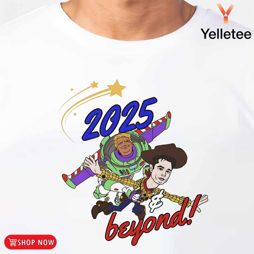 2025 and Beyond President Trump Elon Musk cartoon shirt