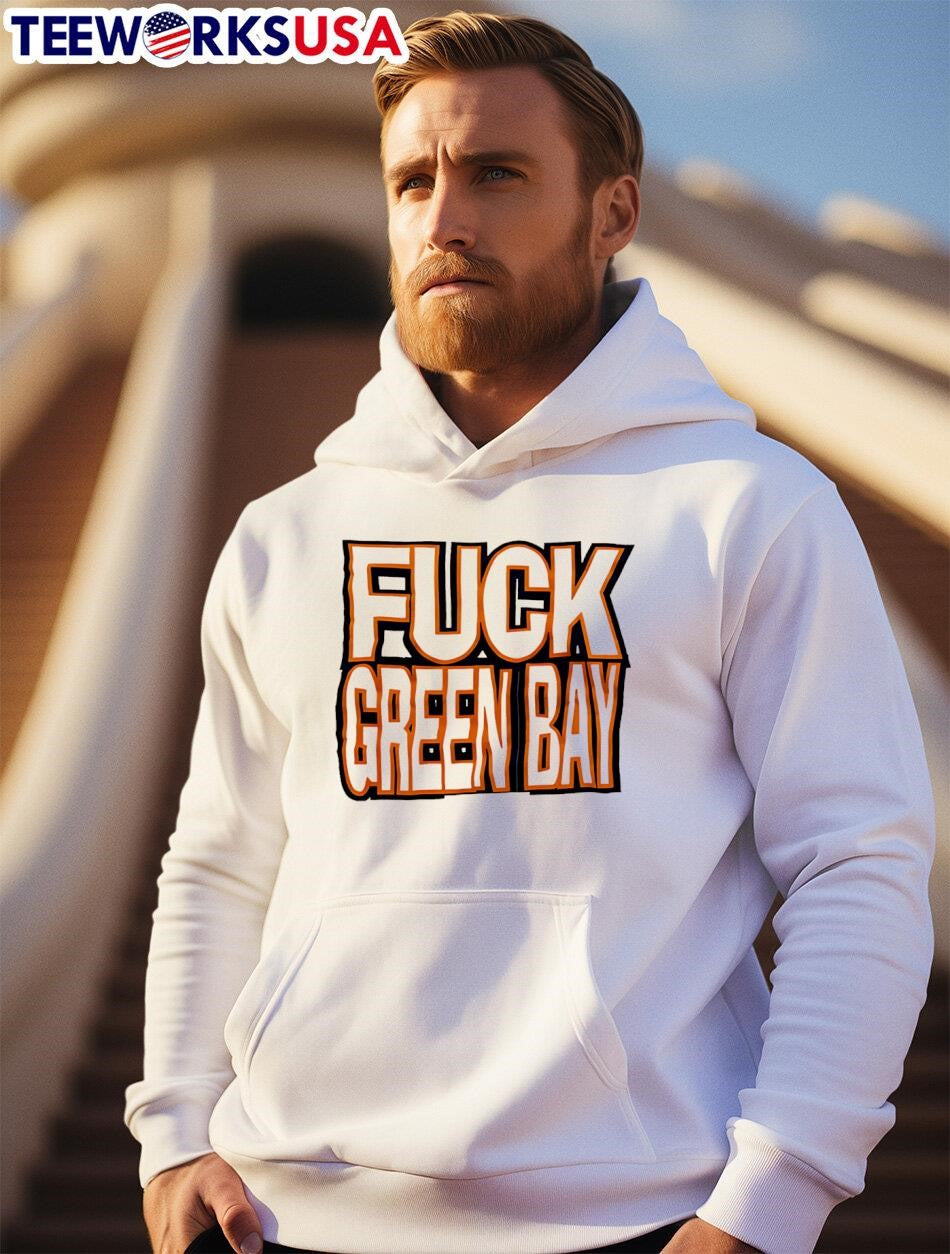 Fuck Green Bay shirt