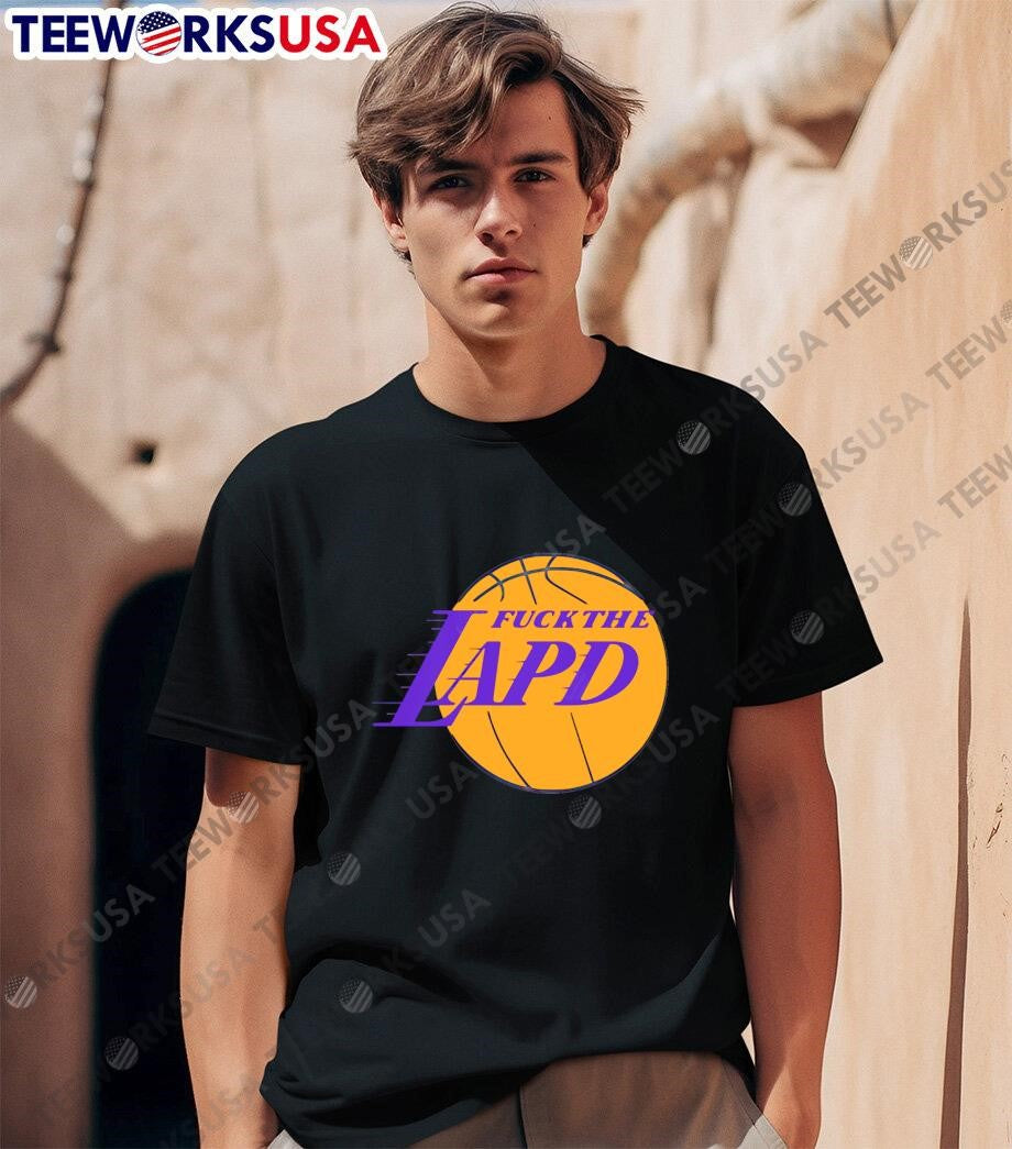 Fuck The LAPD shirt