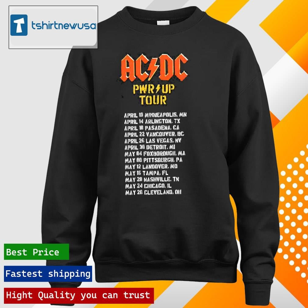 Funny ACDC 2025 Power Up North American Tour Schedule Date List Two Sides Unisex T Shirt and Hoodie