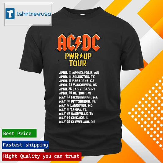 Funny ACDC 2025 Power Up North American Tour Schedule Date List Two Sides Unisex T Shirt and Hoodie