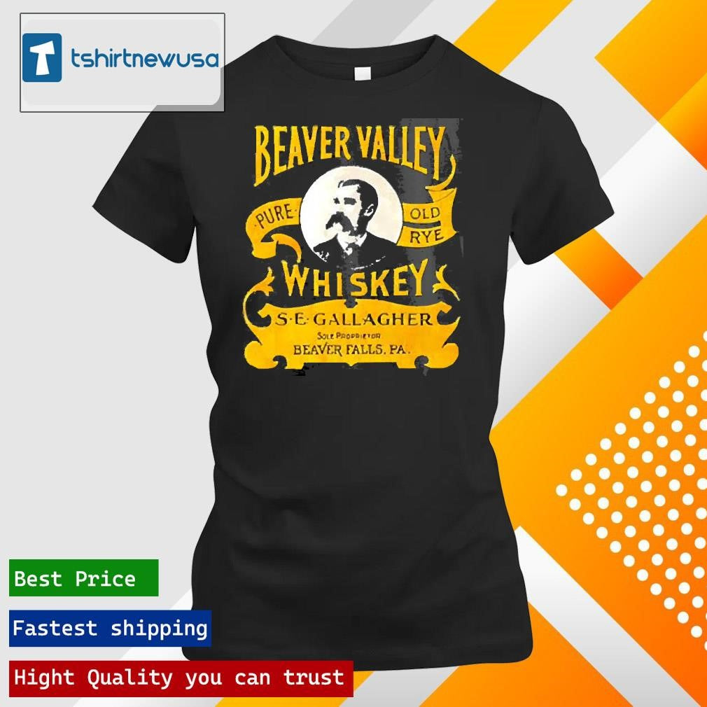 Funny Beaver Valley Whiskey Beaver Falls Pa 2025 T Shirt