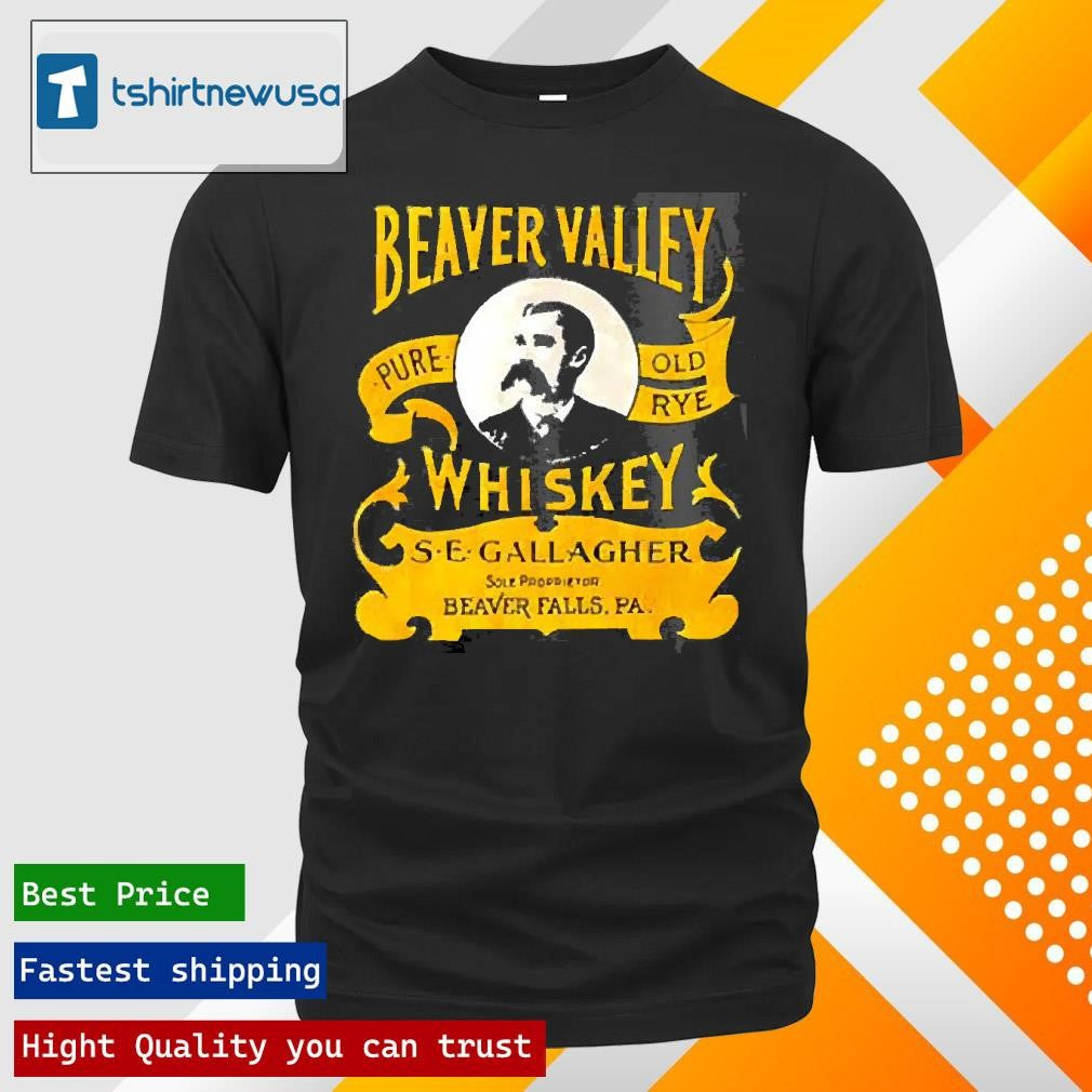 Funny Beaver Valley Whiskey Beaver Falls Pa 2025 T Shirt