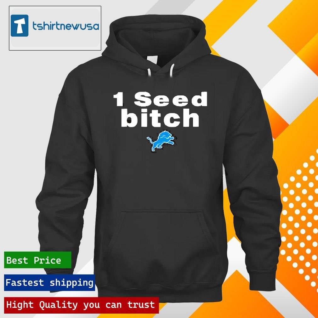 Funny Dan Campbell Wearing 1 Seed Bitch Detroit Lions 2025 T Shirt