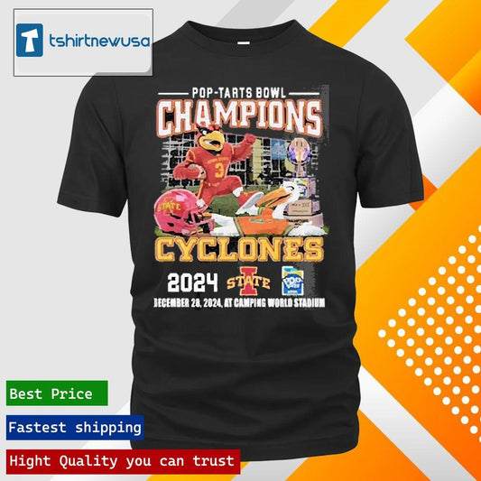 Funny Iowa State Cyclones Miami Hurricanes Pop Tarts Bowl Champions 2024 Mascot T-Shirt