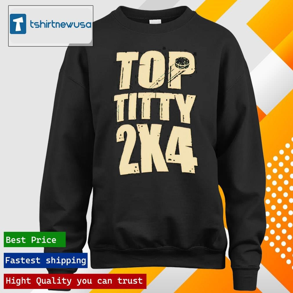 Funny Jacob Middleton Top Titty 2×4 Hockey 2025 T Shirt