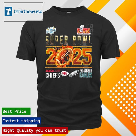 Funny Kansas City Chiefs Philadelphia Eagles Super Bowl 2025 T-Shirt