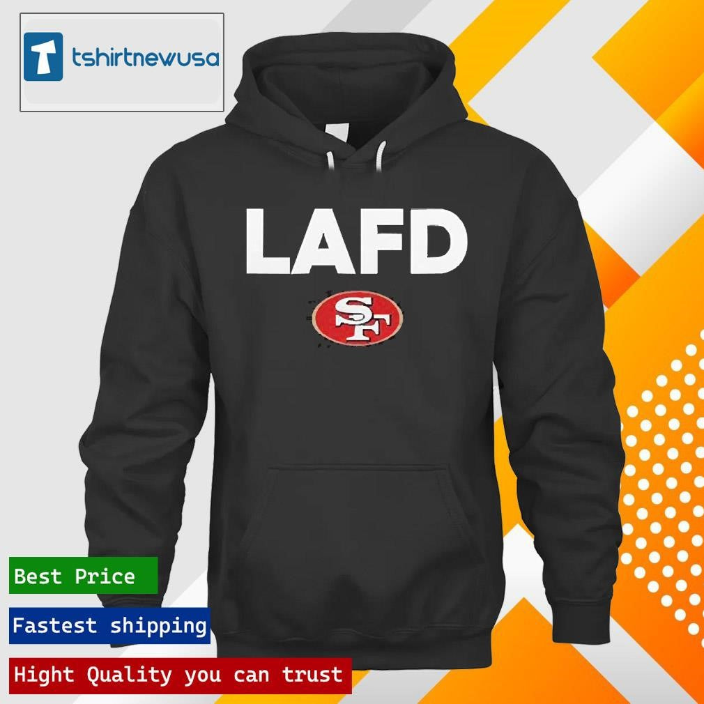 Funny San Francisco 49ers LAFD 2025 T Shirts