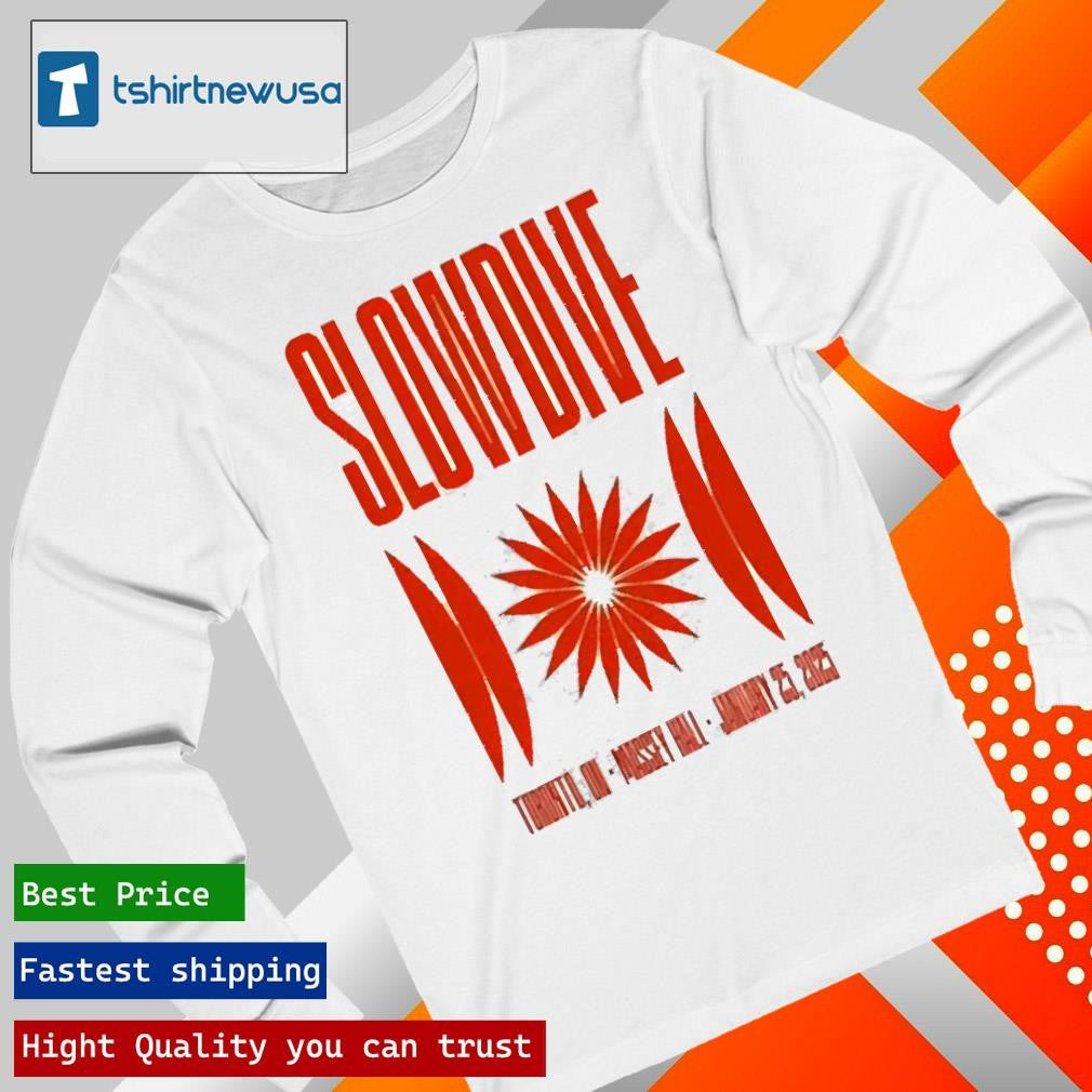 Funny Slowdive January 25 2025 Toronto On Canada Shirts