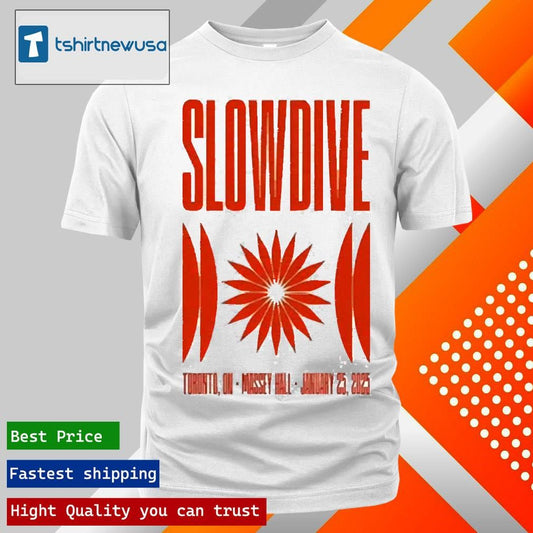 Funny Slowdive January 25 2025 Toronto On Canada Shirts