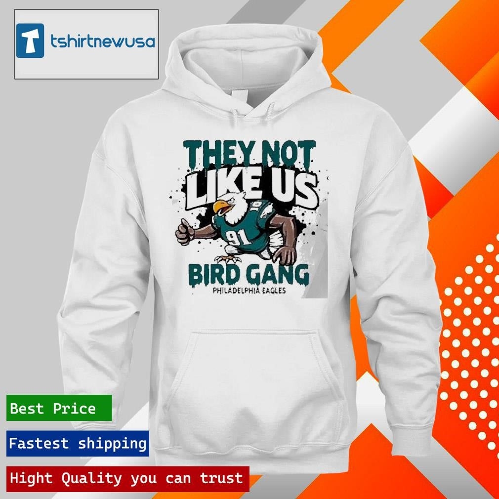 Funny They Not Like Us Eagles Bird Gang 2025 T Shirt