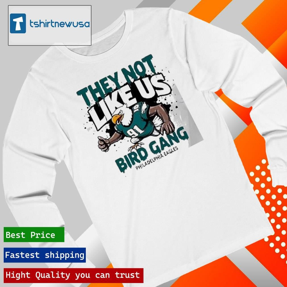 Funny They Not Like Us Eagles Bird Gang 2025 T Shirt