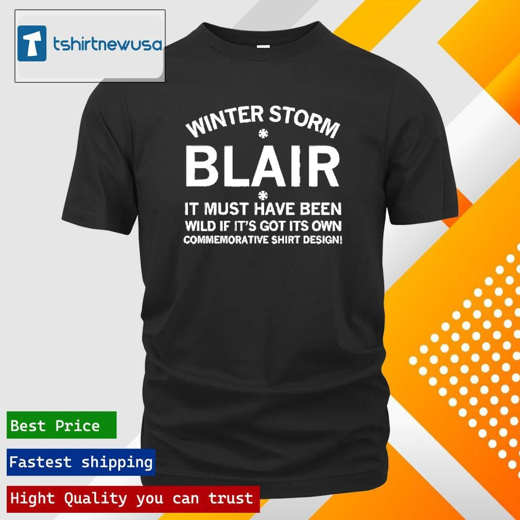 Funny Winter Storm Blair 2025 T Shirt