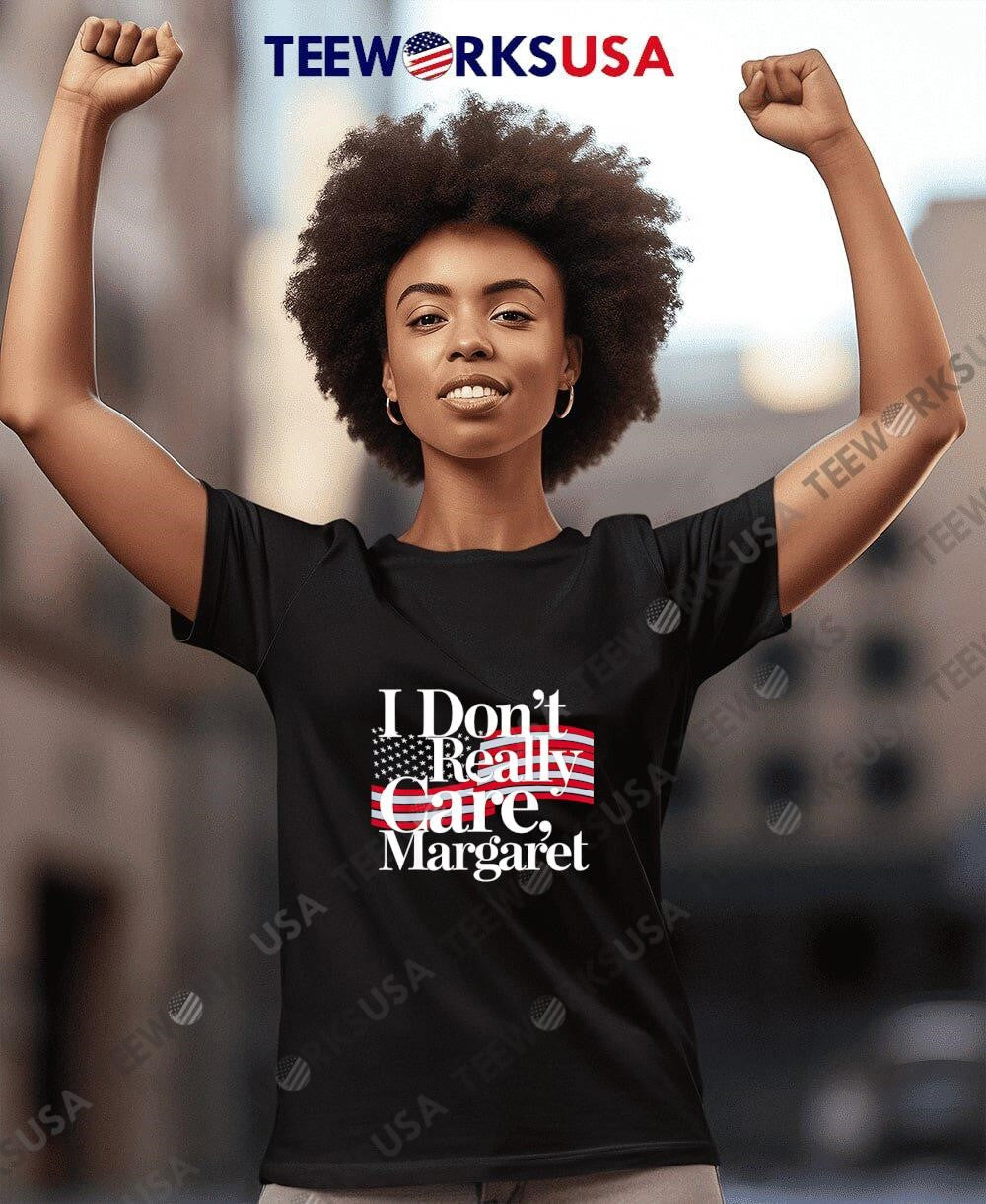 I DonT Really Care Margaret Funny Minimalist American flag shirt