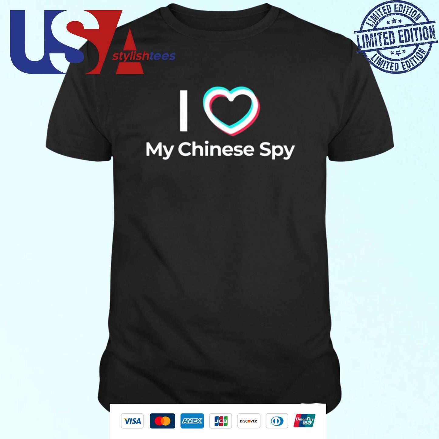 I Love My Chinese Spy T-shirt