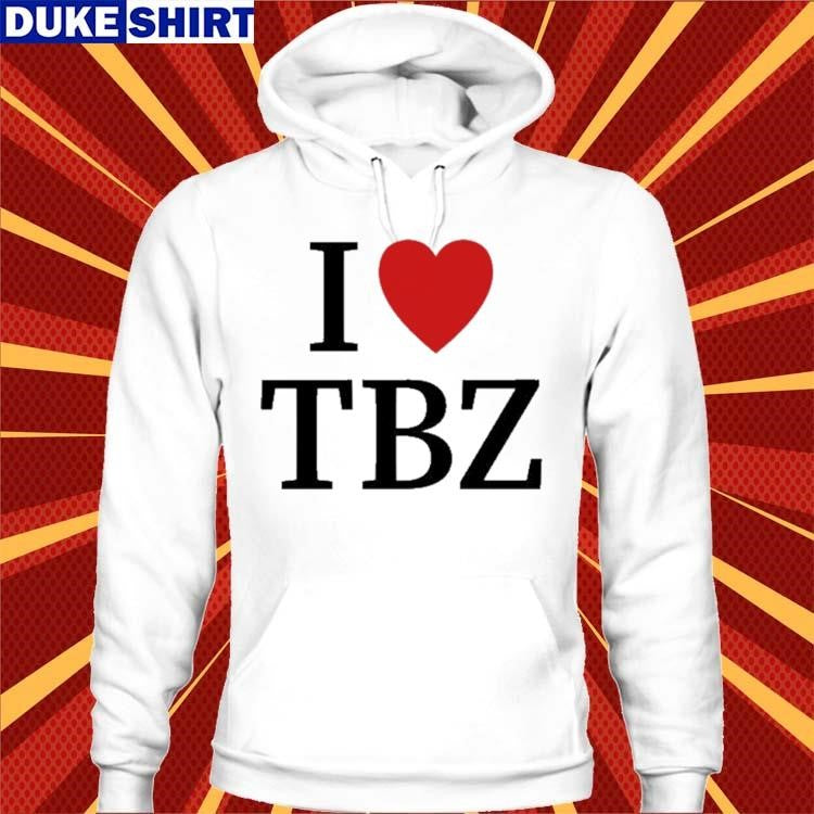 I Love Tbz The Boyz Shirt