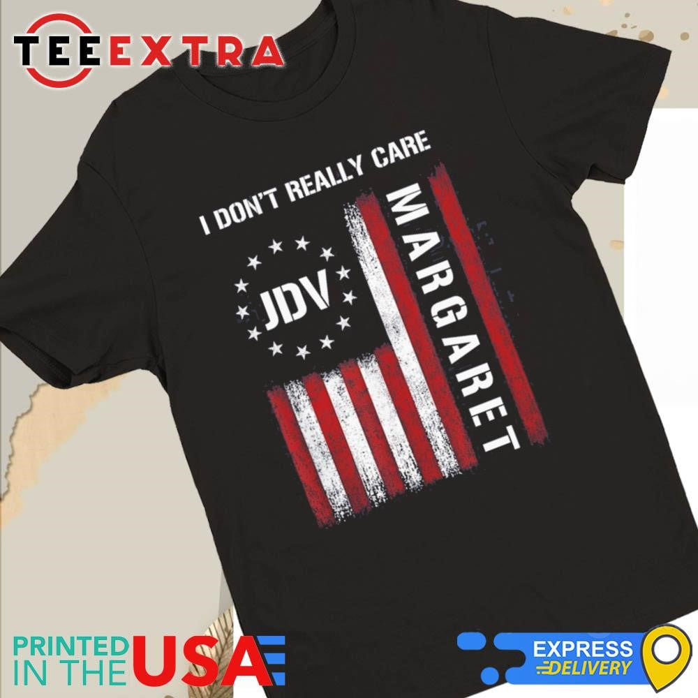 Official 2025 I Don't Really Care Margaret Funny Minimalist USA Flag Shirt