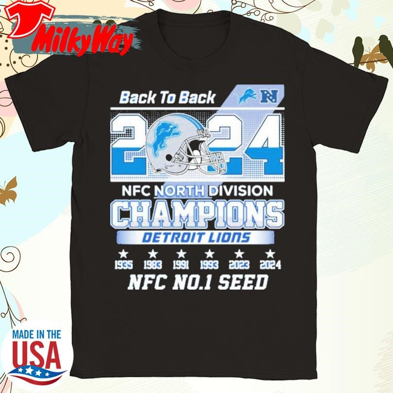 Official Back To Back 2024 Nfc North Division Champions Detroit Lions Nfc No 1 Seed Shirt