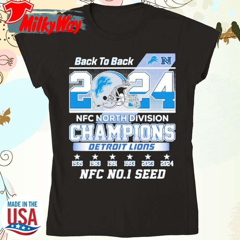 Official Back To Back 2024 Nfc North Division Champions Detroit Lions Nfc No 1 Seed Shirt