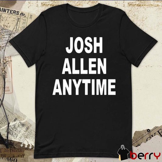 Official Br_Betting Wearing Josh Allen Anytime Buffalo Bills NFL t-shirt