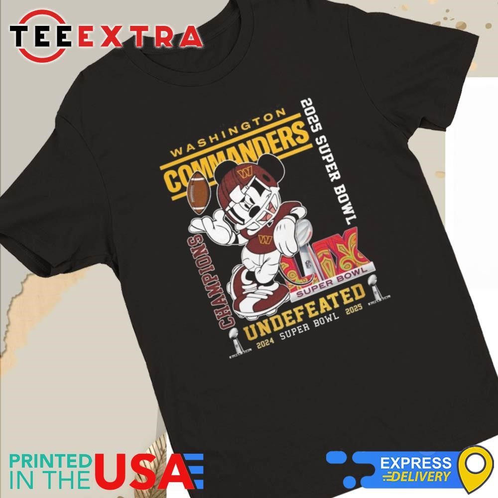 Official Mickey Mouse Washington Commanders NFL Undefeated 2024-2025 Super Bowl Champions Shirt