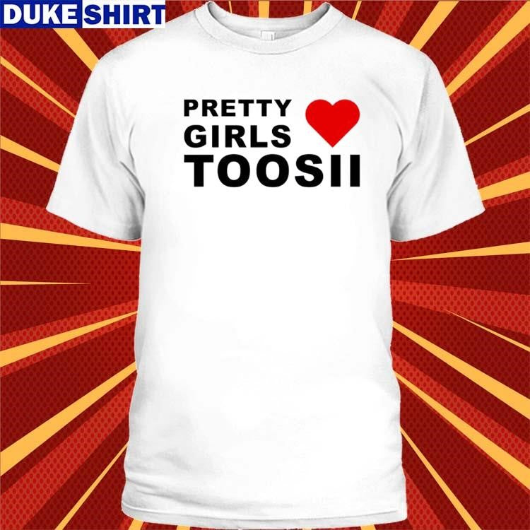 Official Toosii Pretty Girls Love Tooll White Tee Shirt