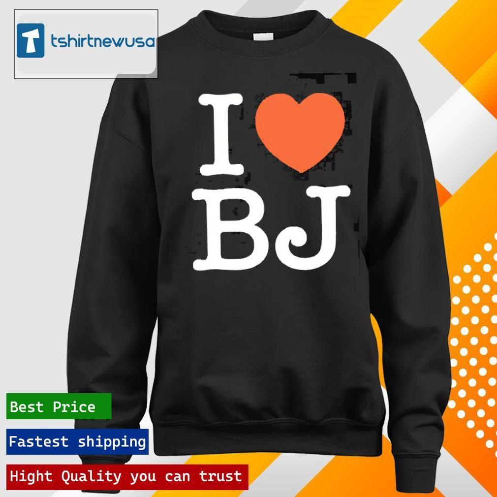 Original I Love BJ Ben Johnson 2025 T Shirt