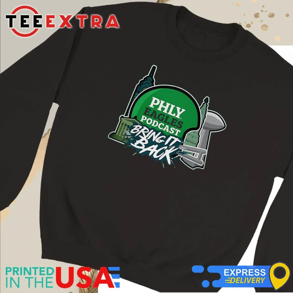 Philadelphia Eagles Philly Eagles Podcast Bring It Back 2025 Shirt