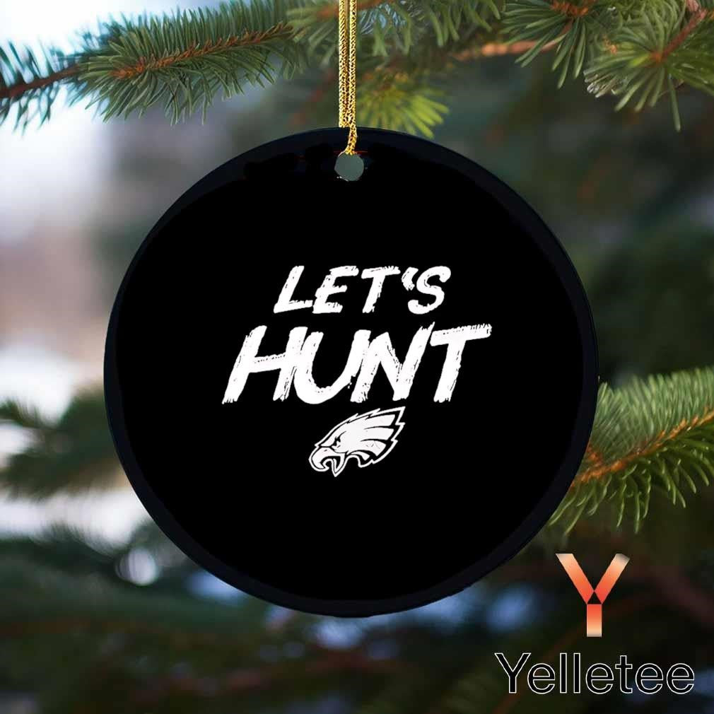 Philadelphia Eagles let’s hunt Ornament