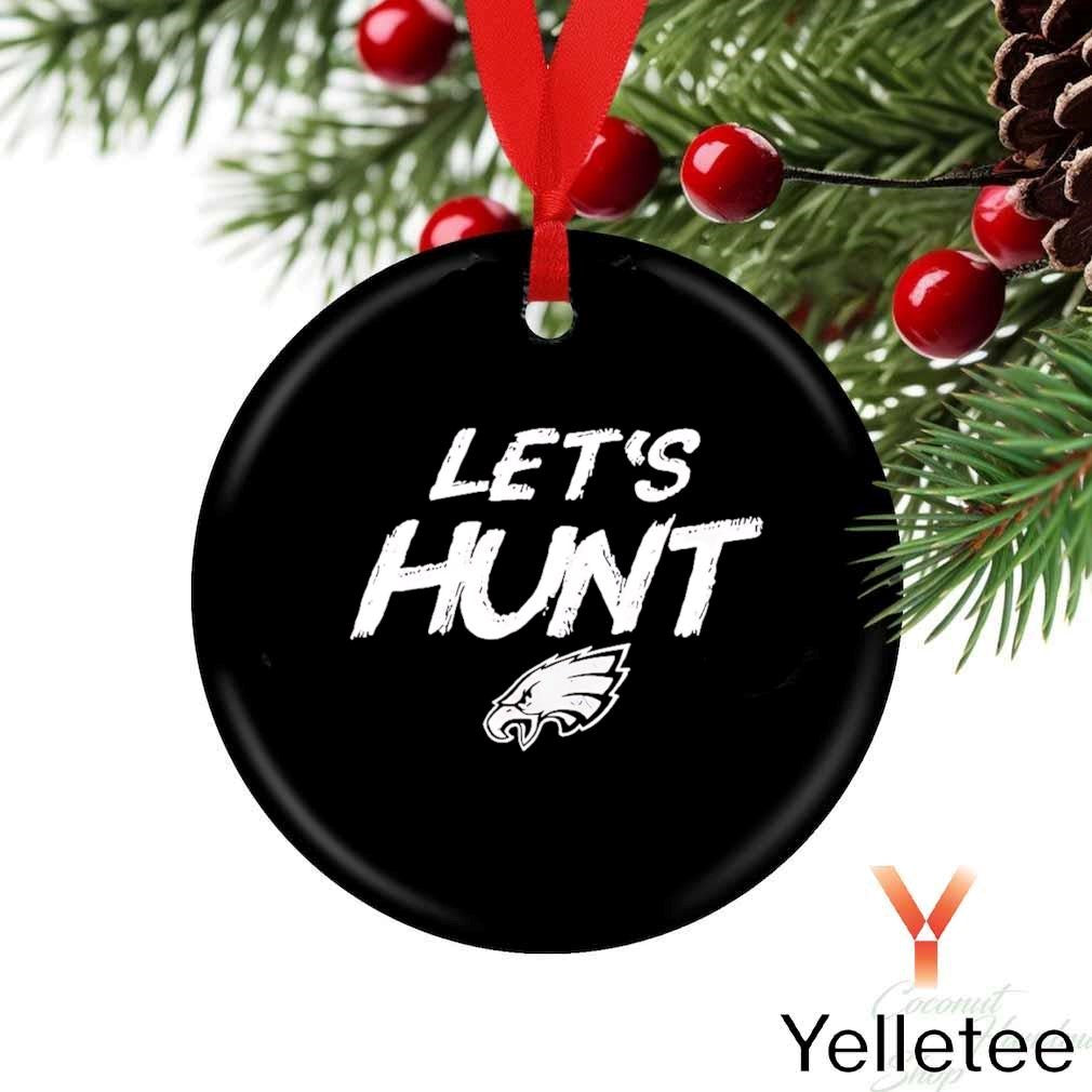 Philadelphia Eagles let’s hunt Ornament