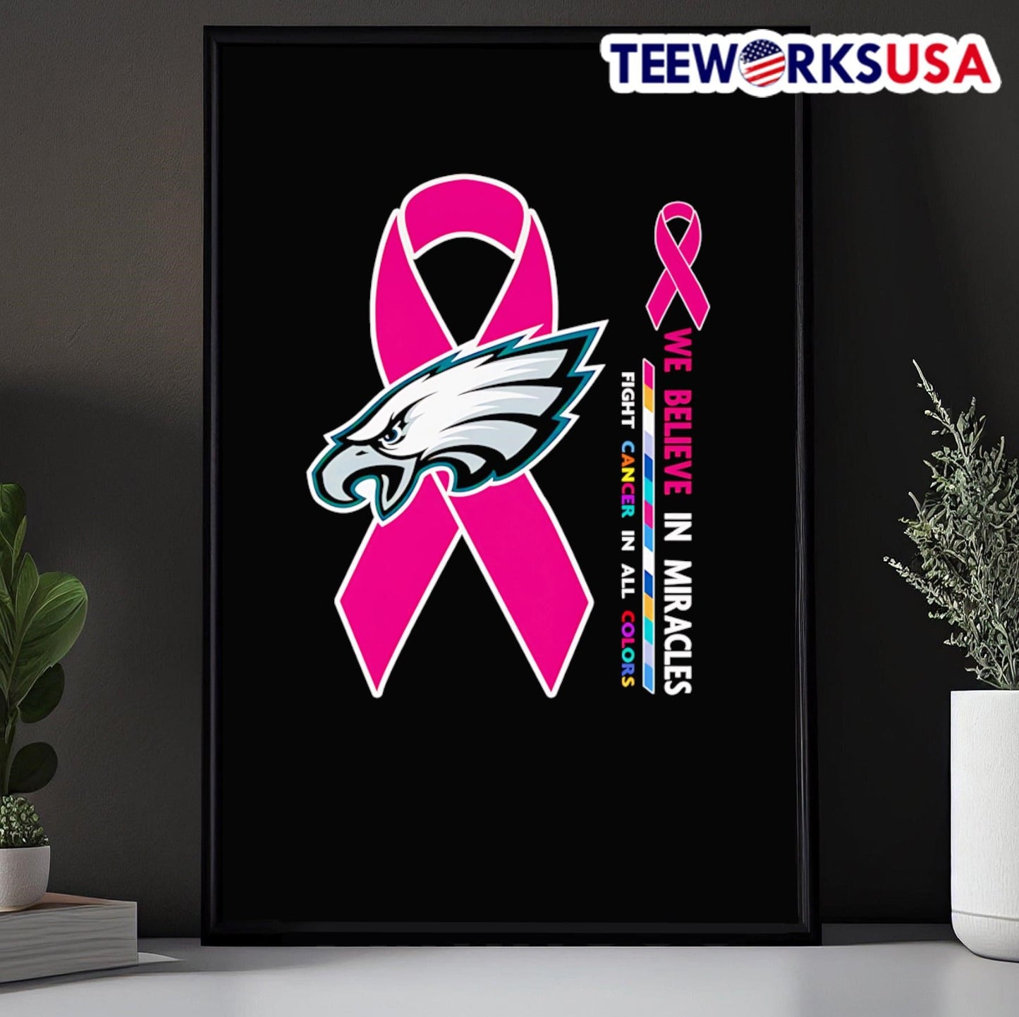 Philadelphia Eagles we believe in miracles fight cancer in all colors shirt