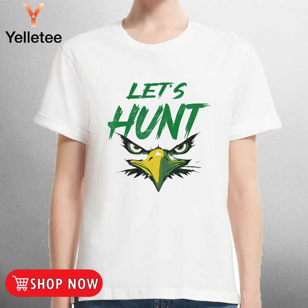 Philadephia Eagles eyes let's hunt shirt