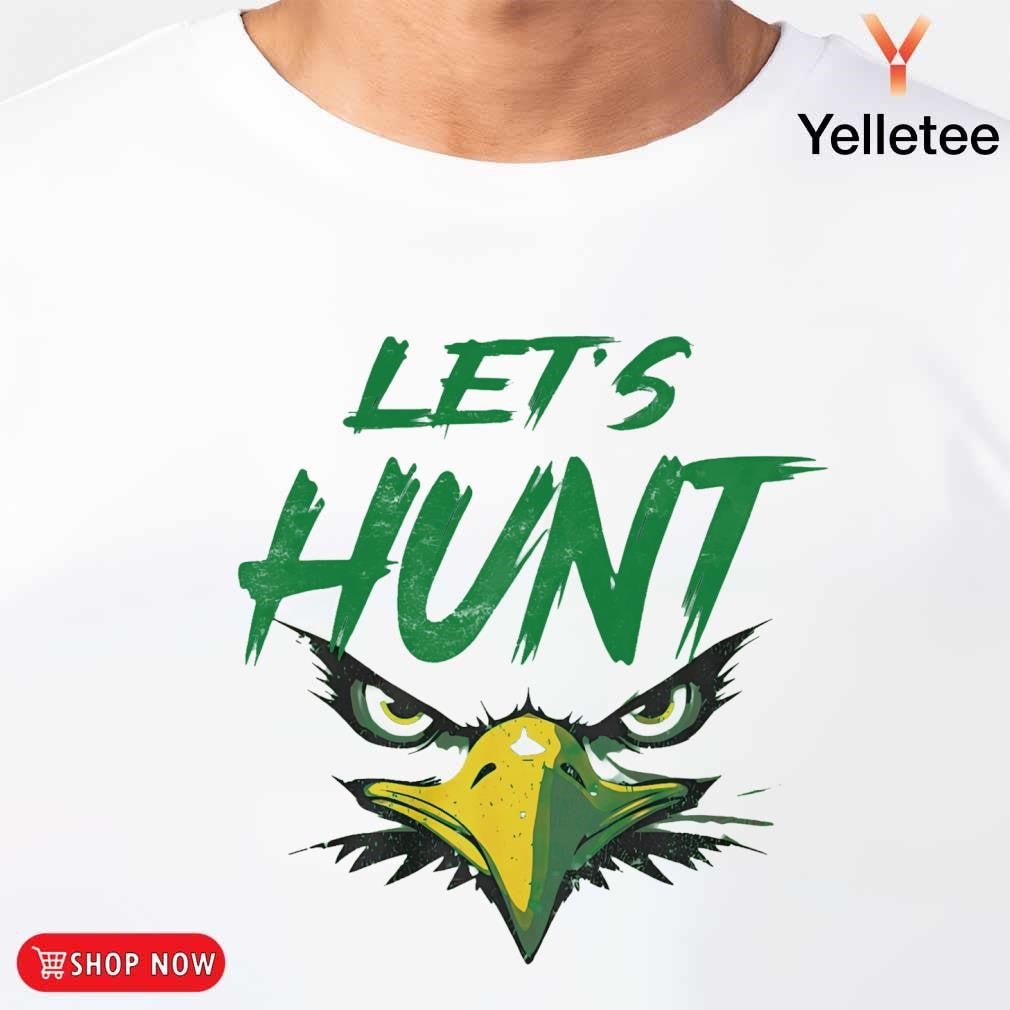 Philadephia Eagles eyes let's hunt shirt