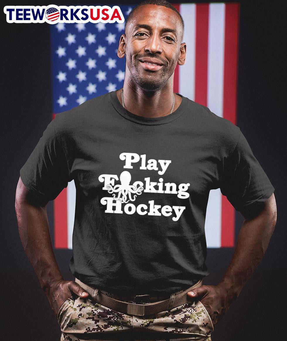 Play fucking hockey Kraken shirt