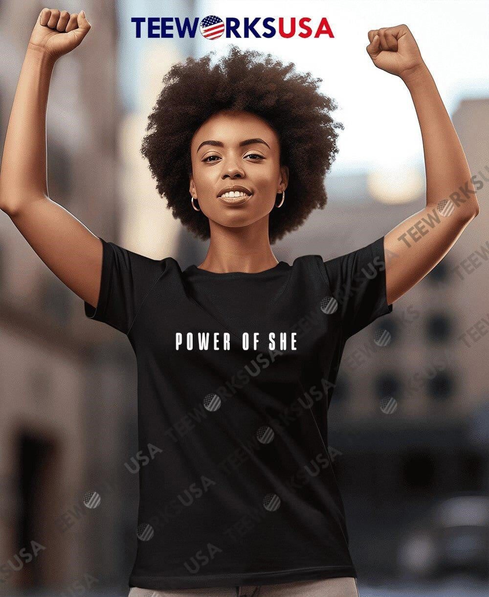 Power Of She shirt