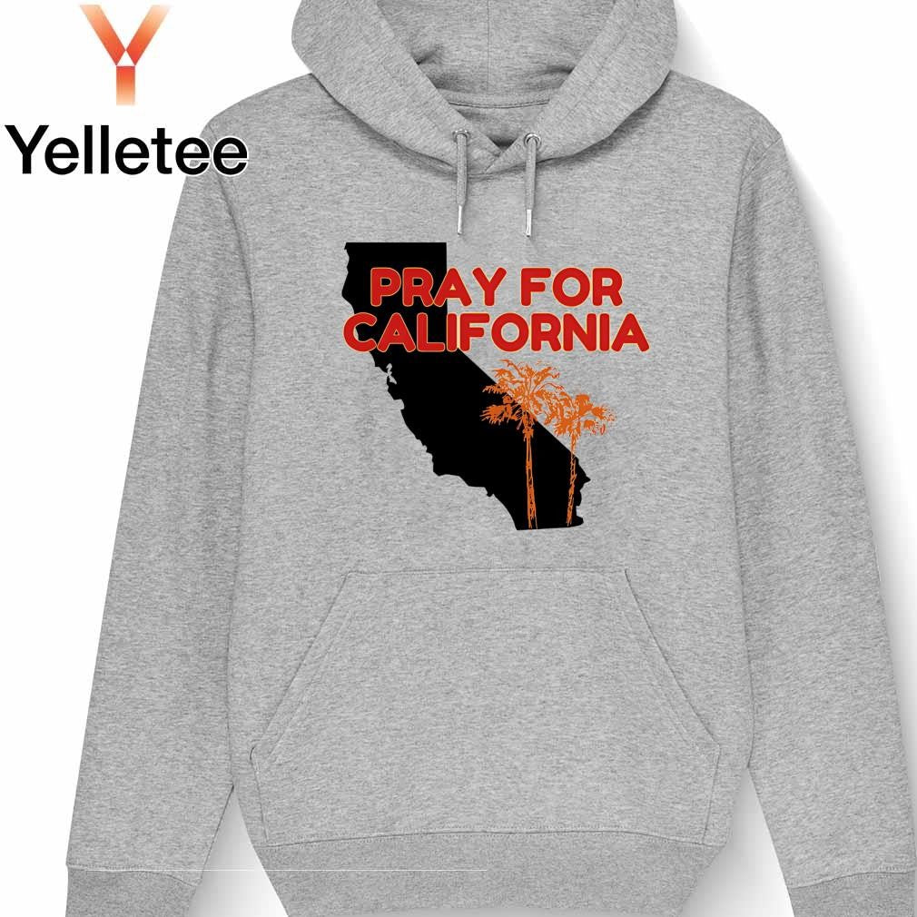 Pray for California wildfires 2025 shirt