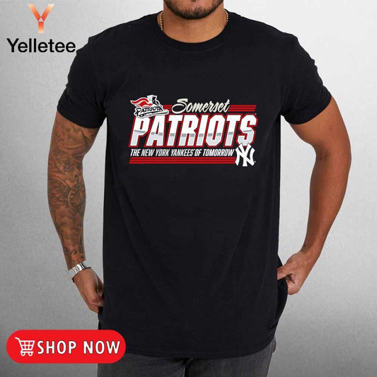 Somerset Patriots New York Yankees of Tomorrow shirt