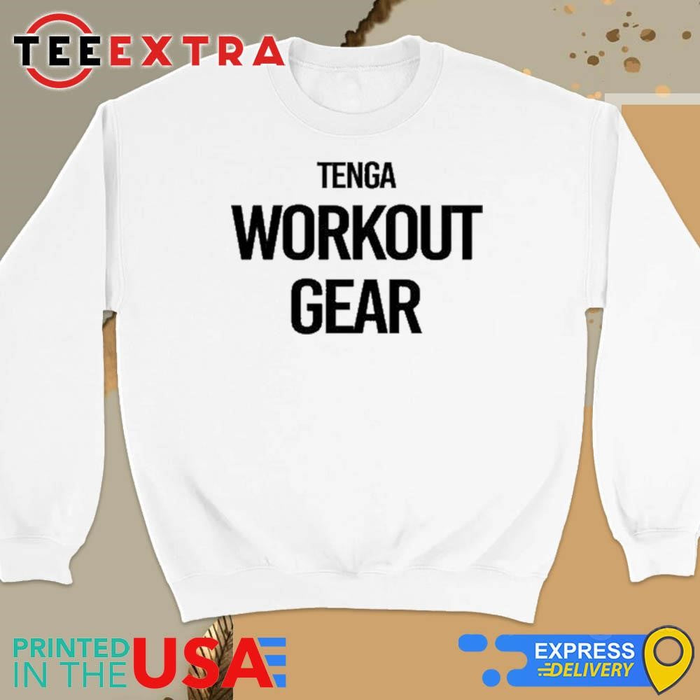 Tenga Workout Gear Shirt