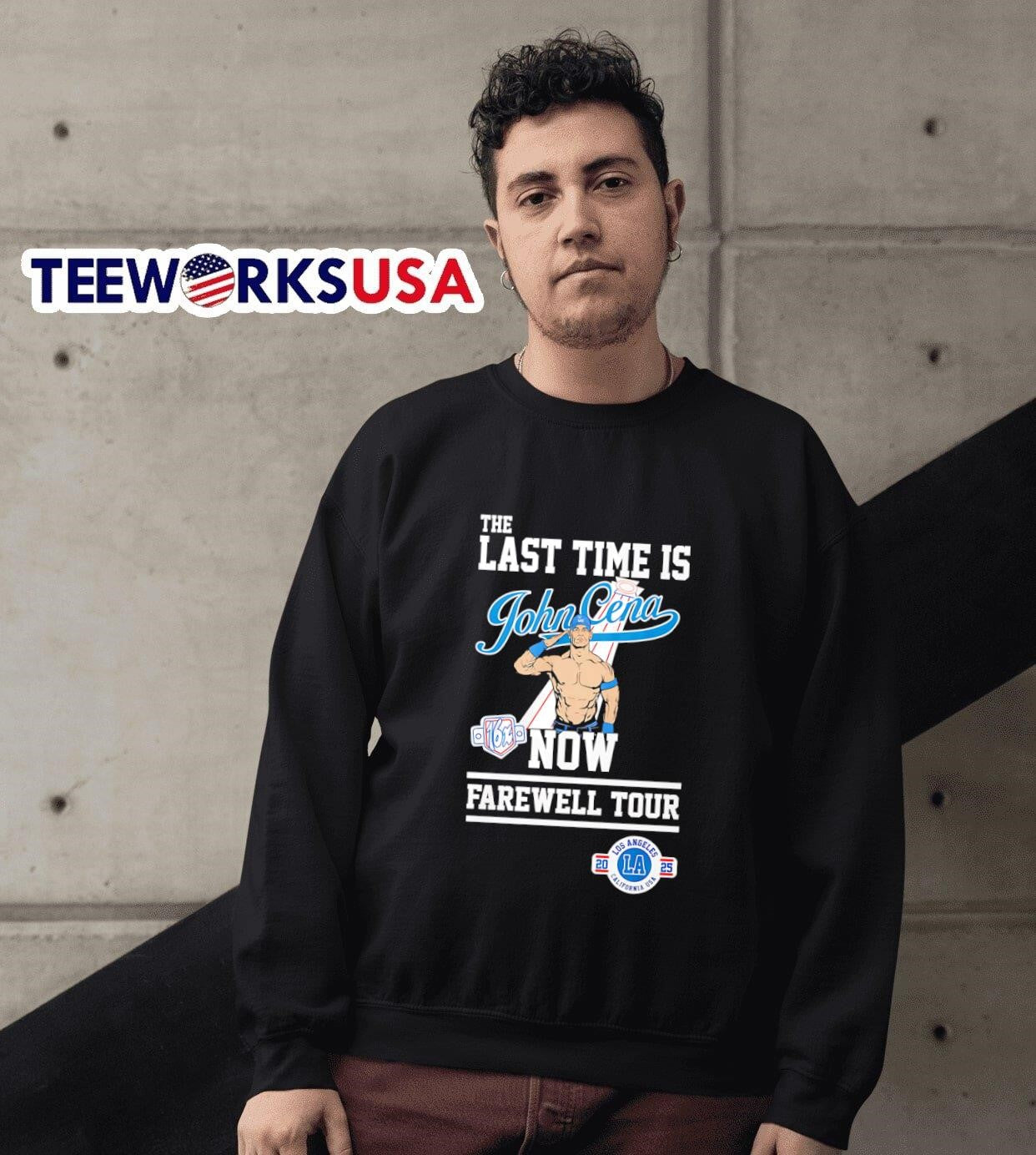 The last time is John Cena now farewell tour Los Angeles 2025 shirt