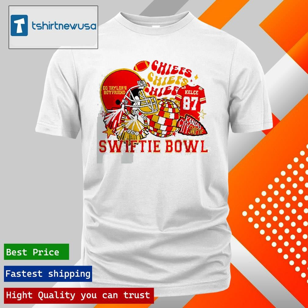 Top Swiftie Bowl Chiefs Go Taylor’s Boyfriend Kelce Kansas City Chiefs NFL Unisex 2025 T Shirt