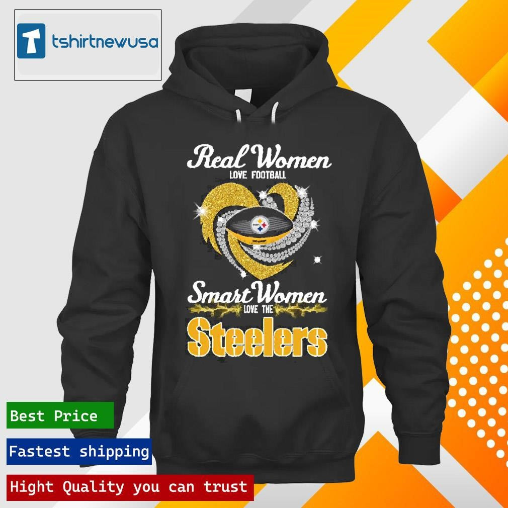 Top Trendy Real Women Love Football Smart Women Love The Pittsburgh Steelers Football Heart Diamond 2025 Light Shirts