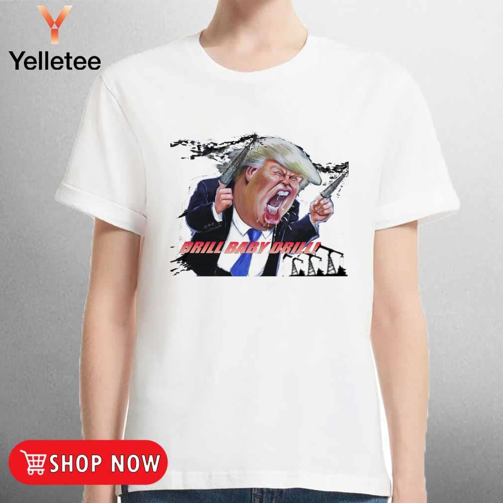 Trump shooter drill baby drill caricature shirt