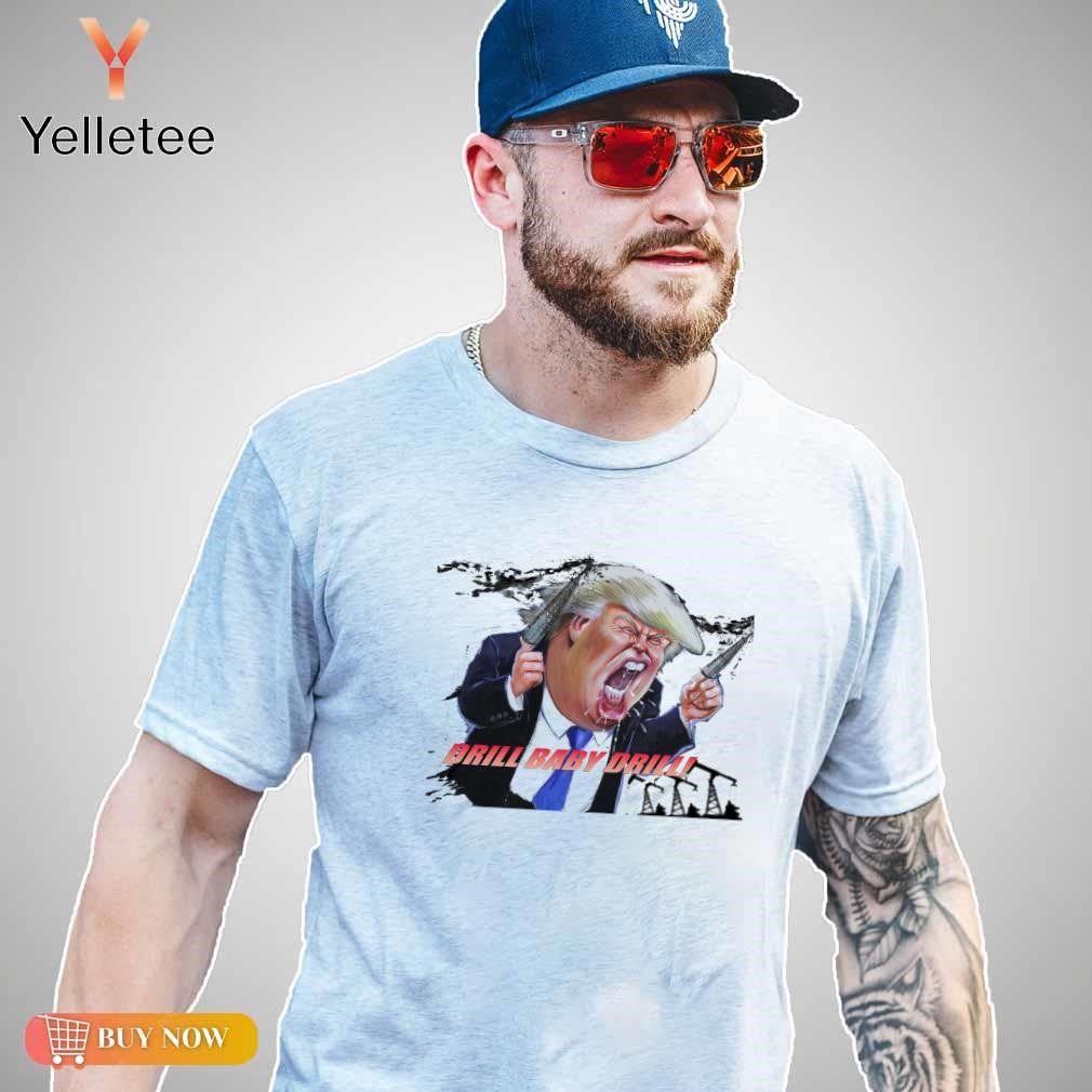 Trump shooter drill baby drill caricature shirt