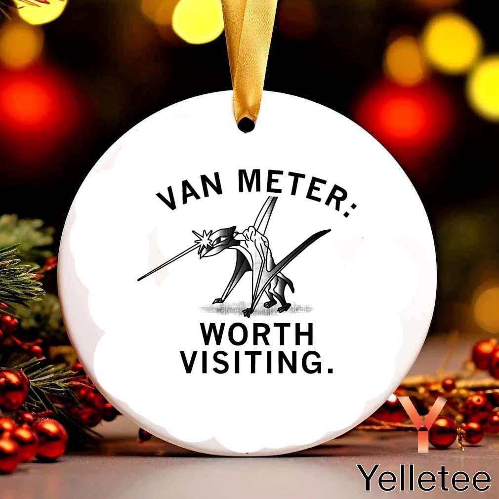 Van meter worth visiting Ornament