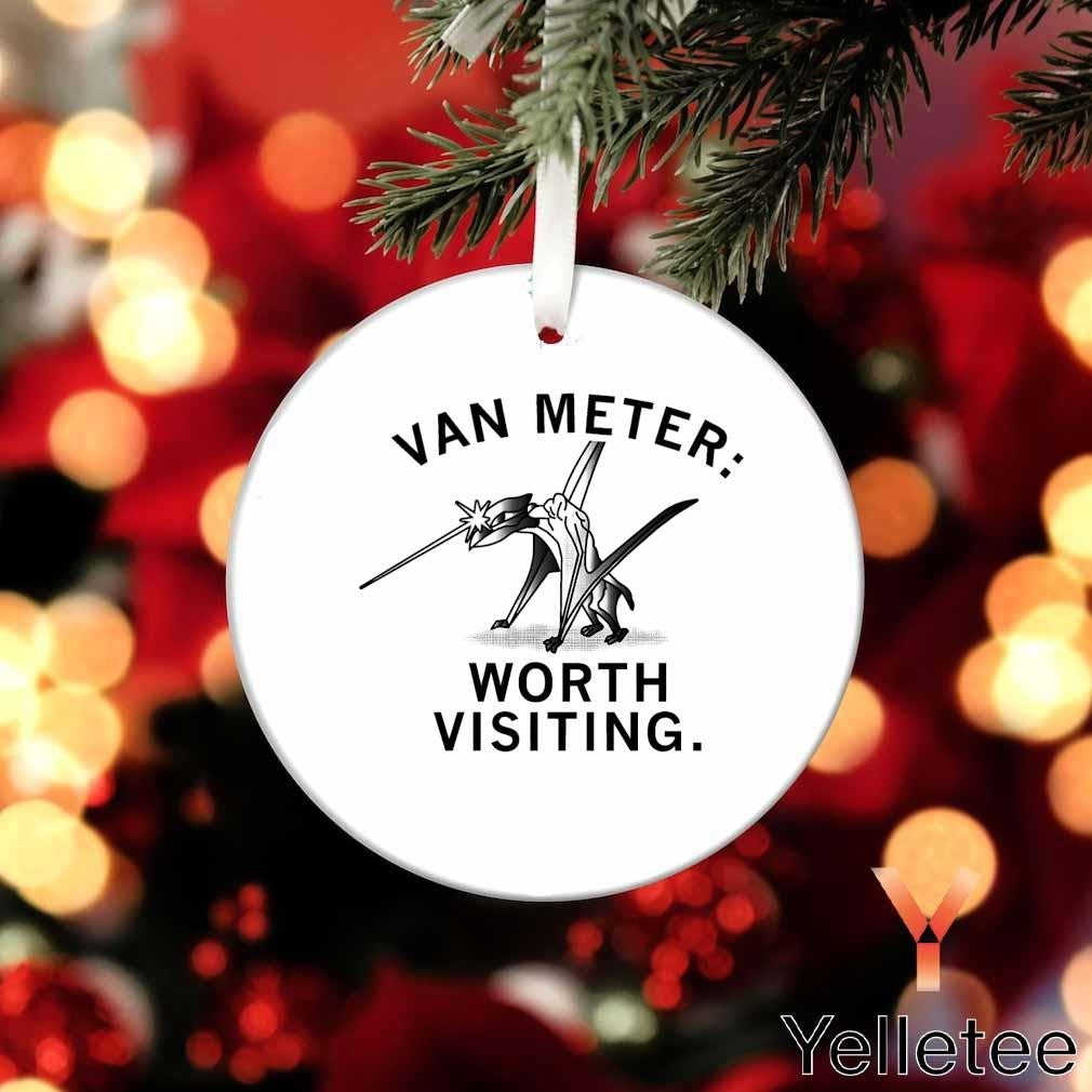 Van meter worth visiting Ornament