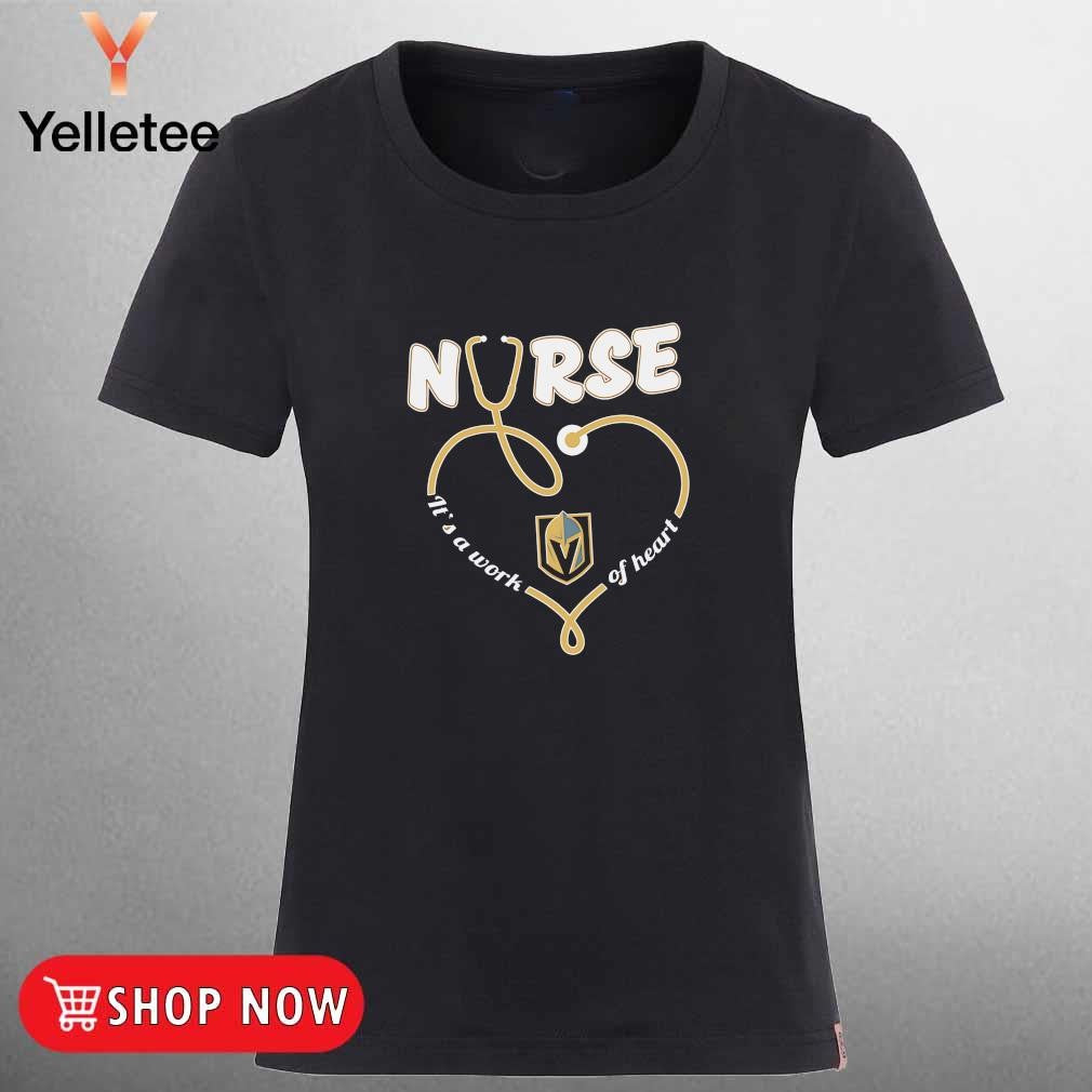 Vegas Golden Knights nurse it's a work of heart shirt