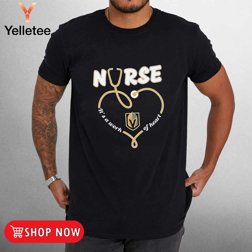 Vegas Golden Knights nurse it's a work of heart shirt