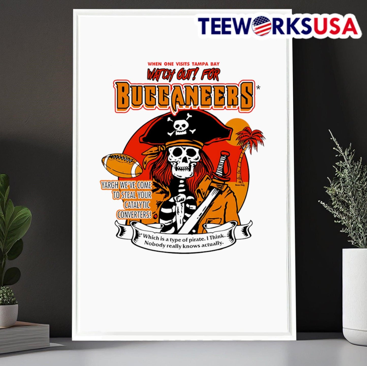 When one visits Tampa Bay watch out for Buccaneers shirt