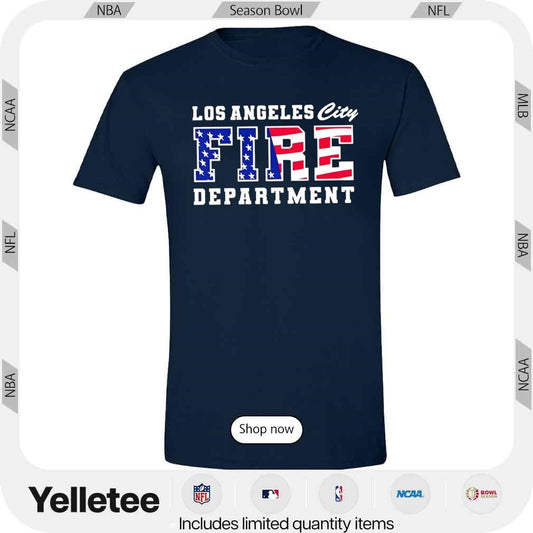 Wildfires Los Angeles city fire department patriotic US flag shirt