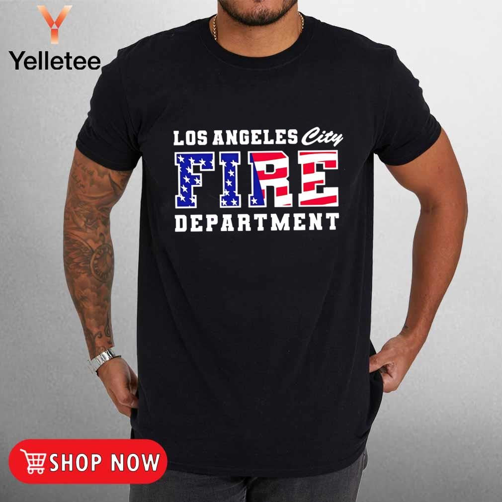 Wildfires Los Angeles city fire department patriotic US flag shirt